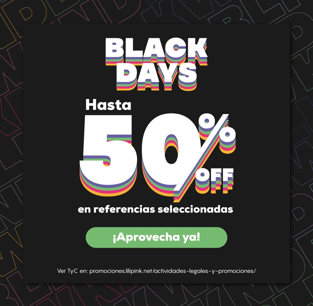 blackdays hasta 50% de descuento en toda la tienda online